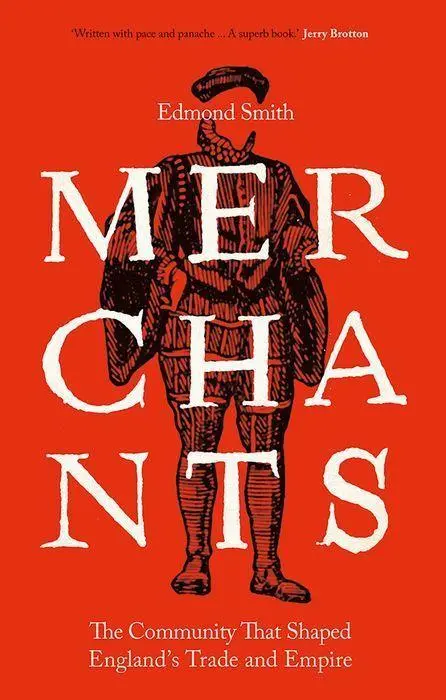 Cover: 9780300257953 | Merchants | Edmond Smith | Buch | Gebunden | Englisch | 2021