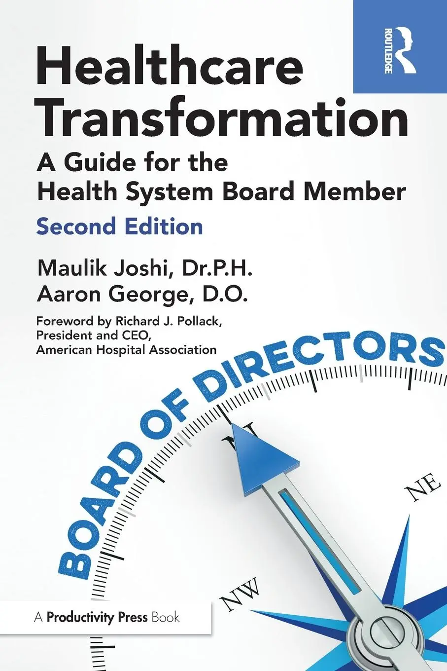Cover: 9781032797953 | Healthcare Transformation | A Guide for the Health System Board Member
