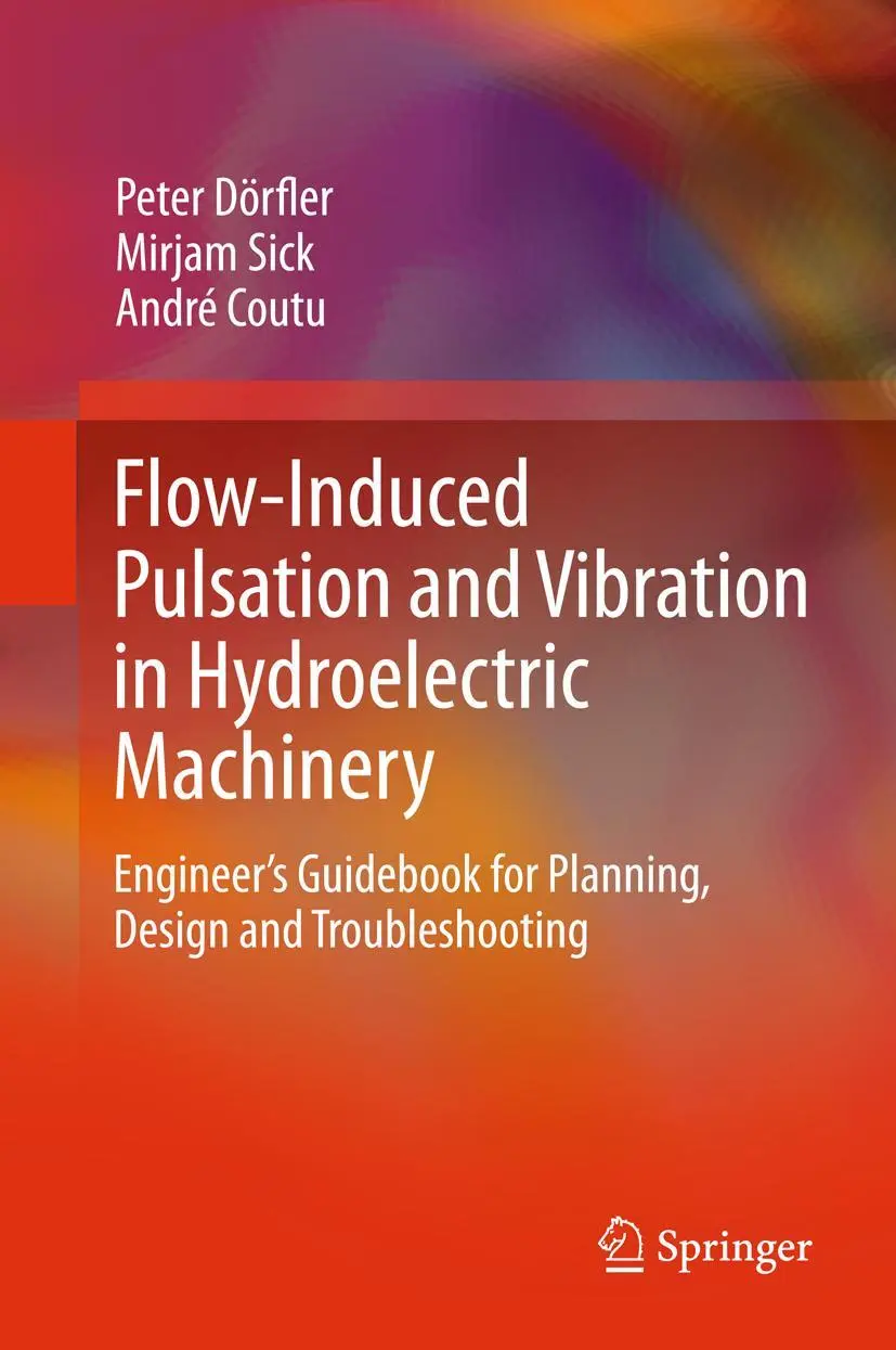 Cover: 9781447157953 | Flow-Induced Pulsation and Vibration in Hydroelectric Machinery | Buch