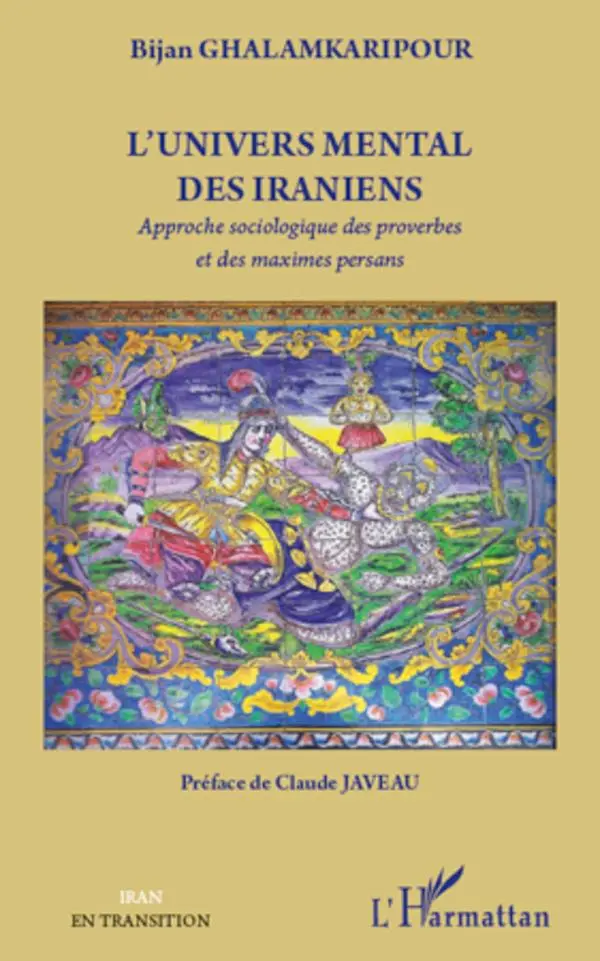 Cover: 9782296967953 | L'univers mental des iraniens | Bijan Ghalamkaripour | Taschenbuch