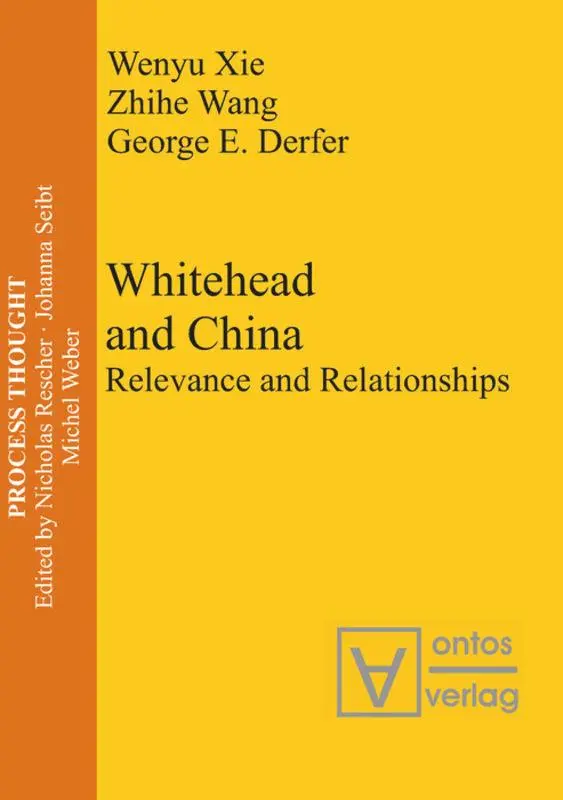 Cover: 9783110327953 | Whitehead and China | Relevance and Relationships | Wenyu Xie (u. a.)