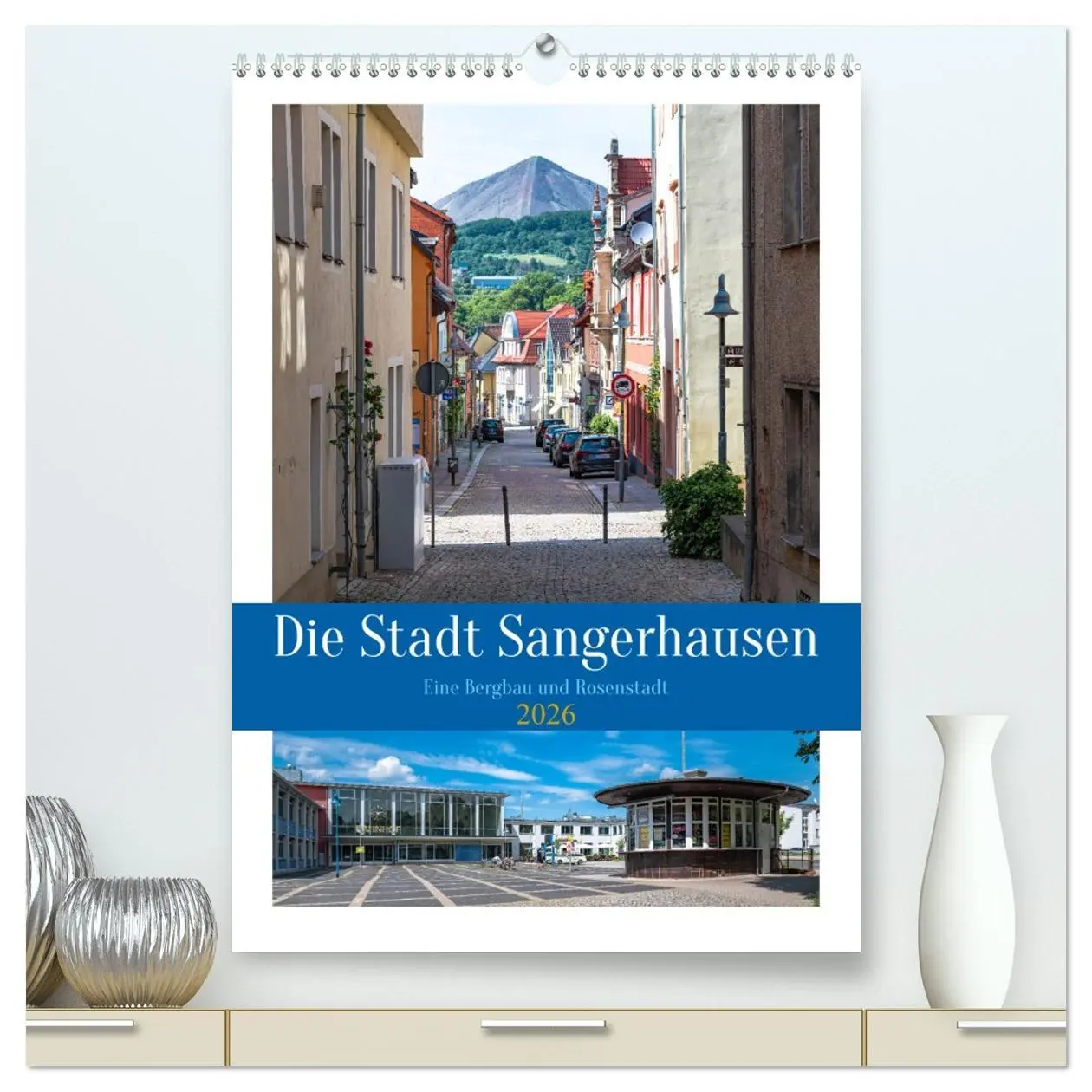 Cover: 9783516327953 | Die Stadt Sangerhausen (hochwertiger Premium Wandkalender 2026 DIN...