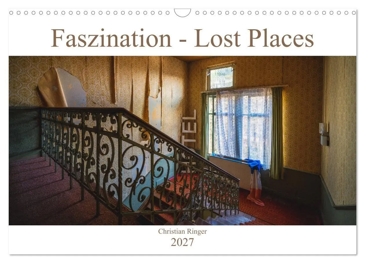 Cover: 9783569587953 | Faszination - Lost Places (Wandkalender 2027 DIN A3 quer), CALVENDO...