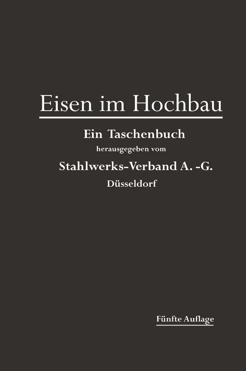 Cover: 9783662237953 | Eisen im Hochbau | Stahlwerks-Verband A-G | Taschenbuch | xiv