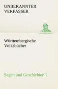 Cover: 9783842417953 | Württembergische Volksbücher - Sagen und Geschichten 2 | Verfasser