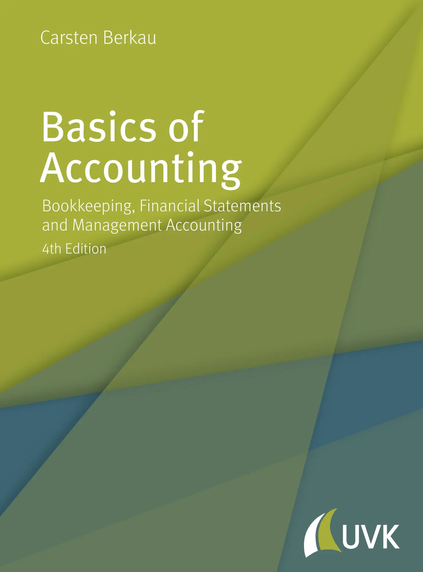 Cover: 9783867647953 | Basics of Accounting | Carsten Berkau | Buch | 700 S. | Englisch