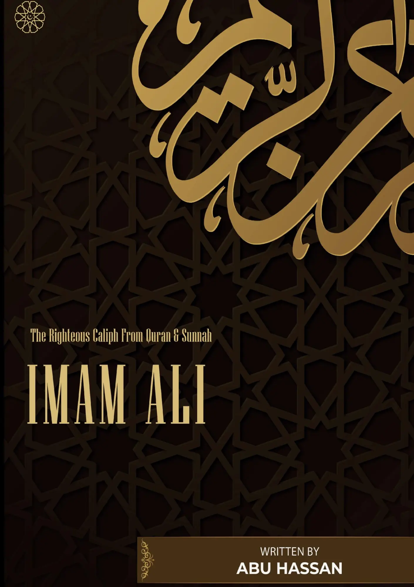 Cover: 9789180577953 | Imam Ali The Righteous Caliph From Quran &amp; Sunnah | Abu Hassan | Buch