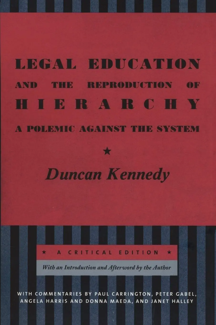 Cover: 9780814748053 | Legal Education and the Reproduction of Hierarchy | Duncan Kennedy
