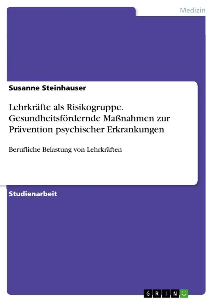 Cover: 9783346488053 | Lehrkräfte als Risikogruppe. Gesundheitsfördernde Maßnahmen zur...