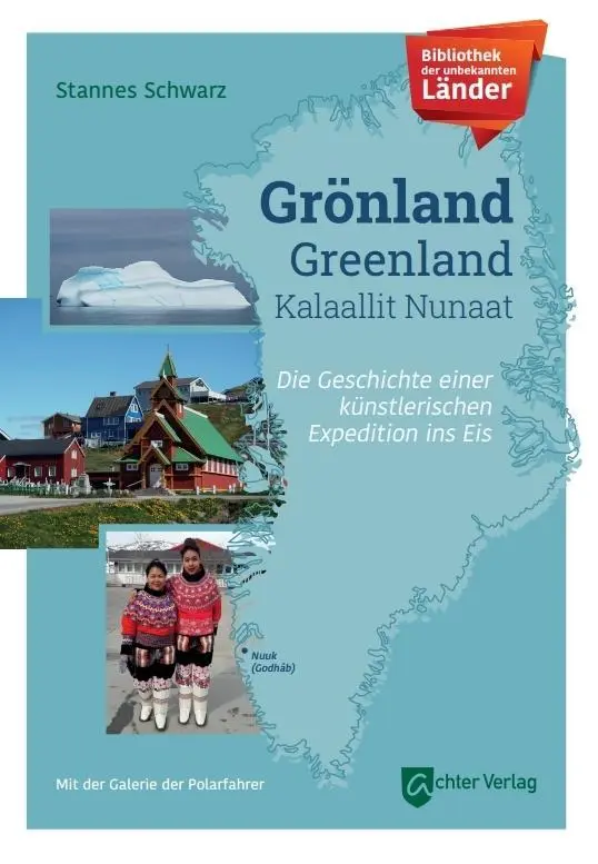 Cover: 9783948028053 | Bibliothek der unbekannten Länder: Grönland | Stannes Schwarz | Buch