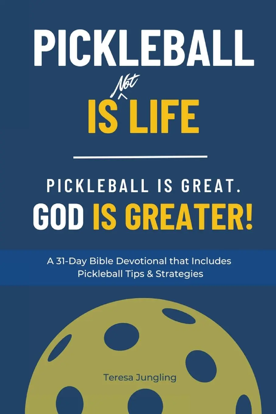 Cover: 9798218268053 | Pickleball Is [Not] Life | Pickleball Is Great. God is Greater! | Buch