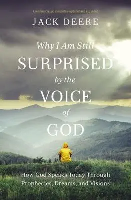 Cover: 9780310108153 | Why I Am Still Surprised by the Voice of God | Jack S Deere | Buch