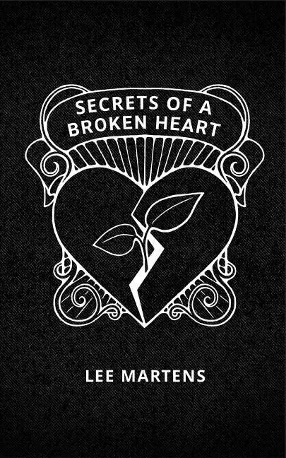 Cover: 9780998438153 | Secrets of a Broken Heart | Lee Martens | Taschenbuch | Englisch