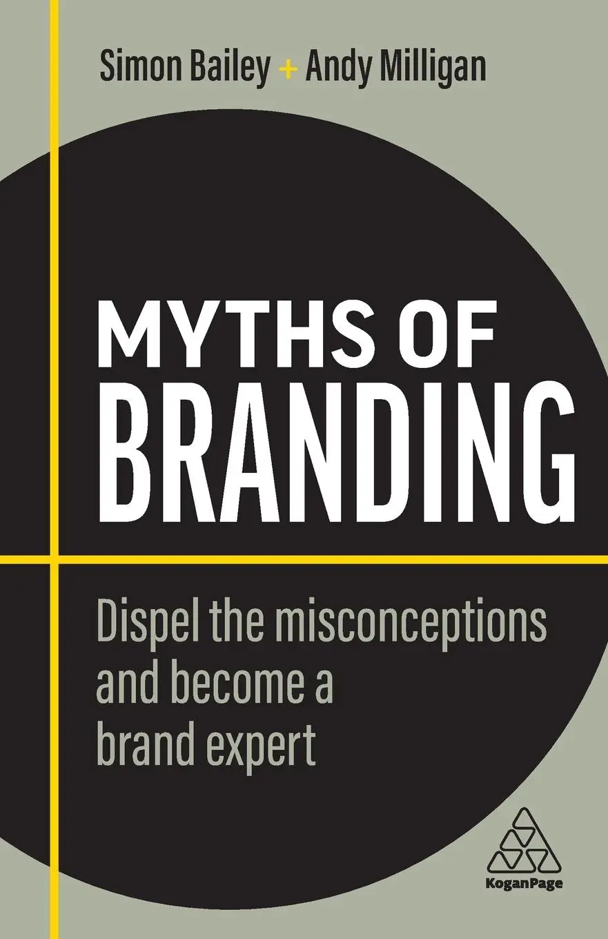 Cover: 9781398608153 | Myths of Branding | Simon Bailey (u. a.) | Taschenbuch | Englisch