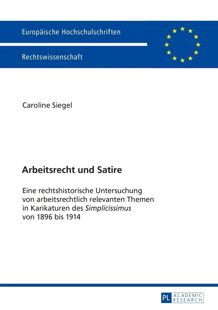 Cover: 9783631668153 | Arbeitsrecht und Satire | Caroline Siegel | Taschenbuch | Deutsch