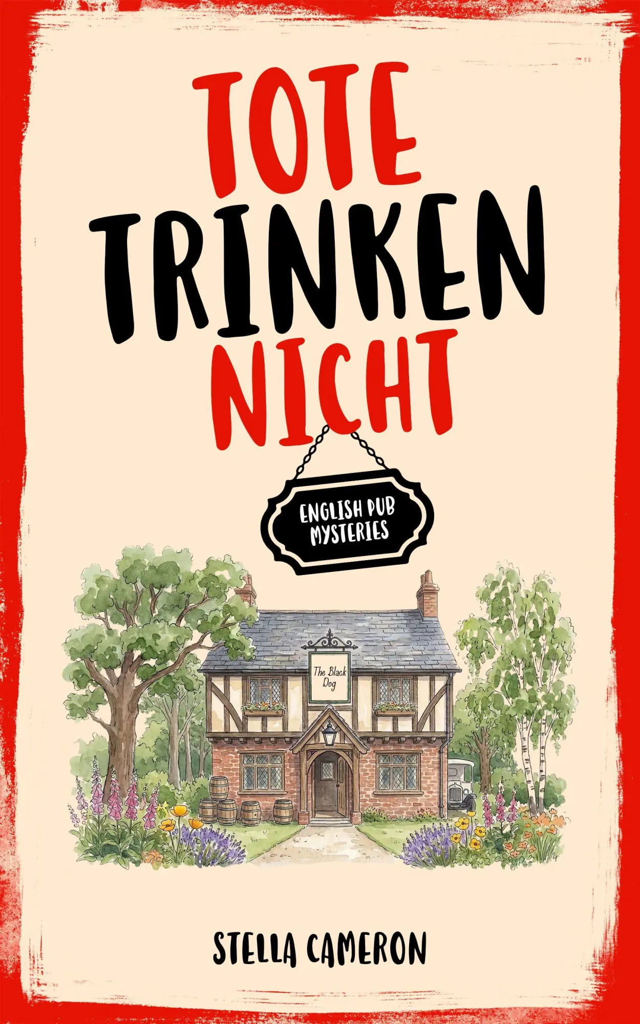 Cover: 9783690908153 | Tote trinken nicht | Stella Cameron | Taschenbuch | 460 S. | Deutsch