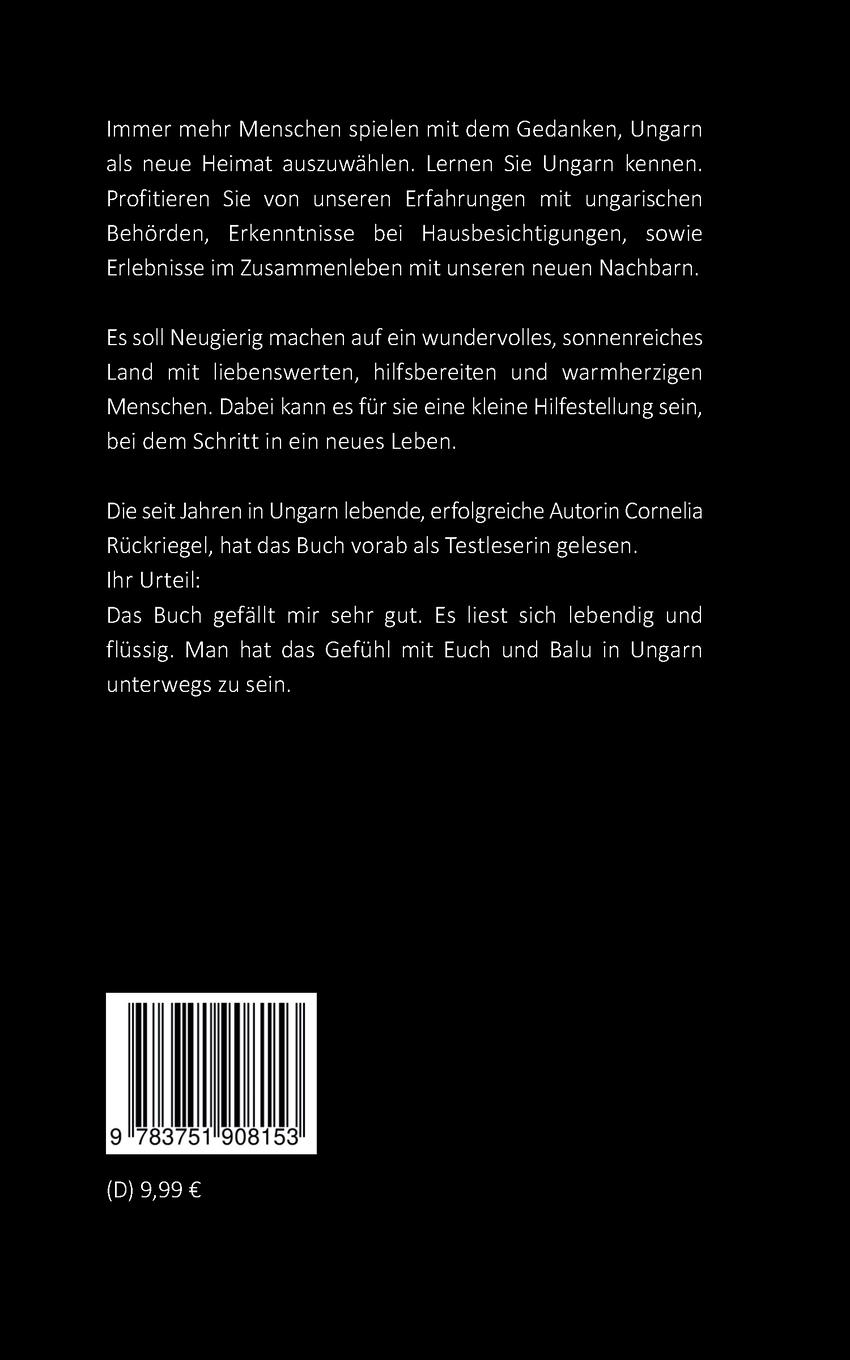 Rückseite: 9783751908153 | Unser Weg nach Ungarn | Von der Idee bis zum Leben in der neuen Heimat