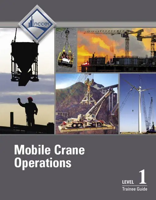 Cover: 9780134738253 | Mobile Crane Operations Trainee Guide, Level 1 | Nccer | Taschenbuch