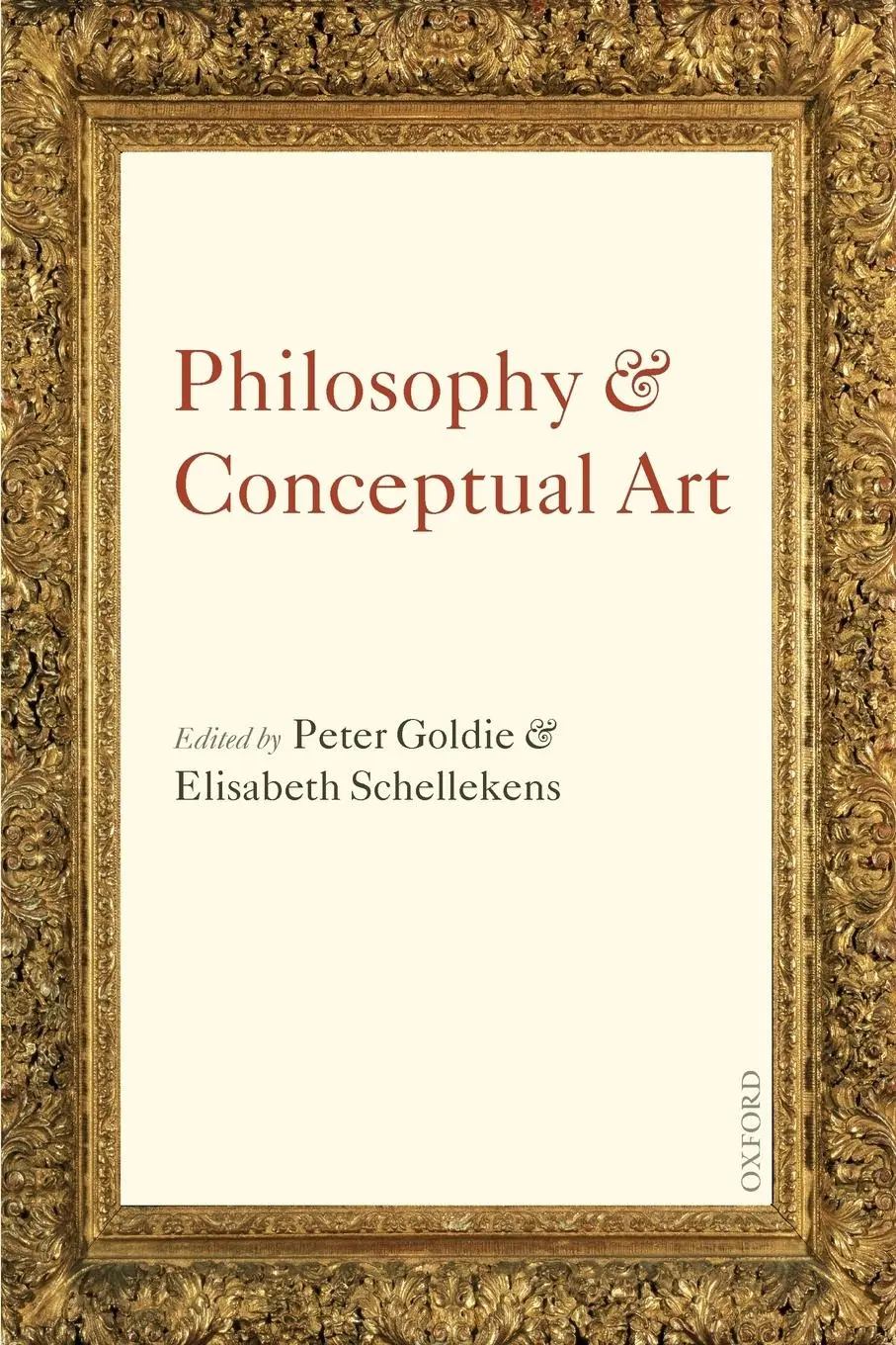 Cover: 9780199568253 | Philosophy and Conceptual Art | Peter Goldie (u. a.) | Taschenbuch Cover: 9780199568253 | Philosophy and Conceptual Art | Peter Goldie (u. a.) | Taschenbuch