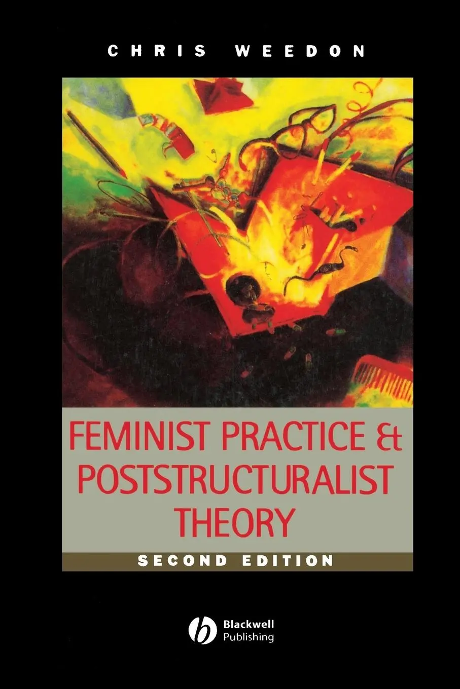 Cover: 9780631198253 | Feminist Practice &amp; Poststructuralist Theory | Chris Weedon | Buch