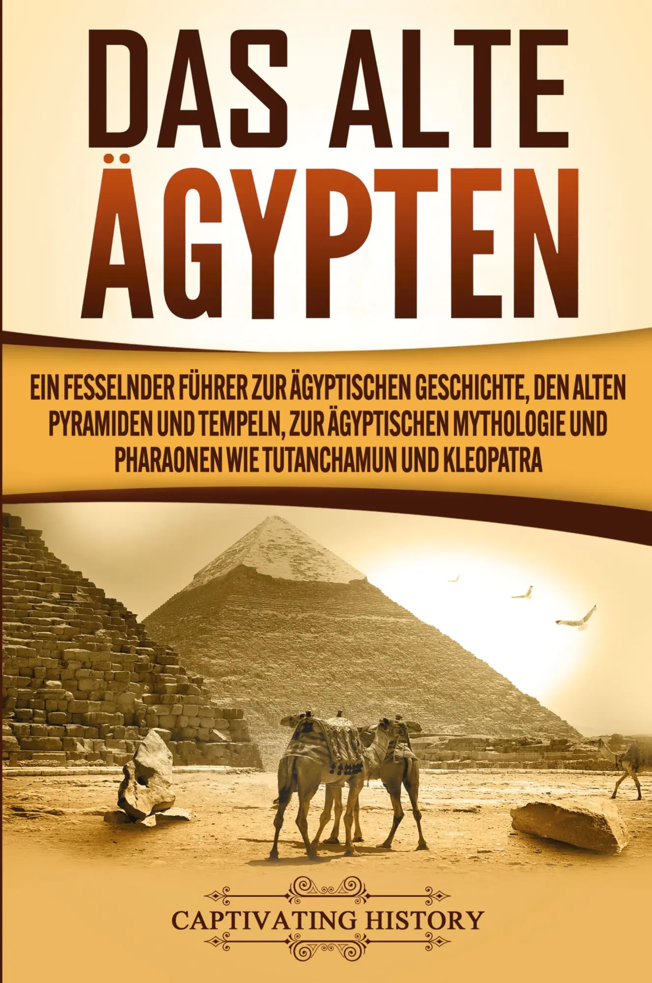 Cover: 9781647488253 | Das Alte Ägypten | Captivating History | Taschenbuch | 2020
