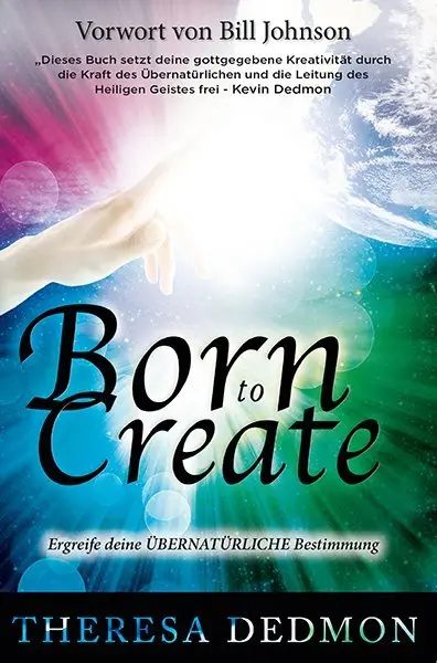 Cover: 9783940538253 | Born to Create | Theresa Dedmon | Taschenbuch | 272 S. | Deutsch