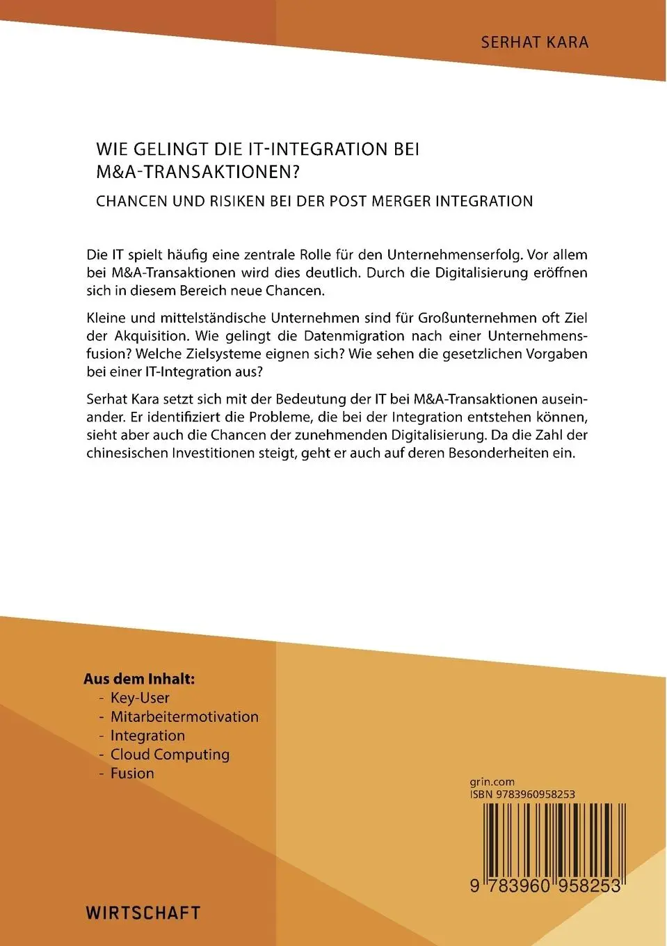 Rückseite: 9783960958253 | Wie gelingt die IT-Integration bei M&amp;A-Transaktionen? Chancen und...