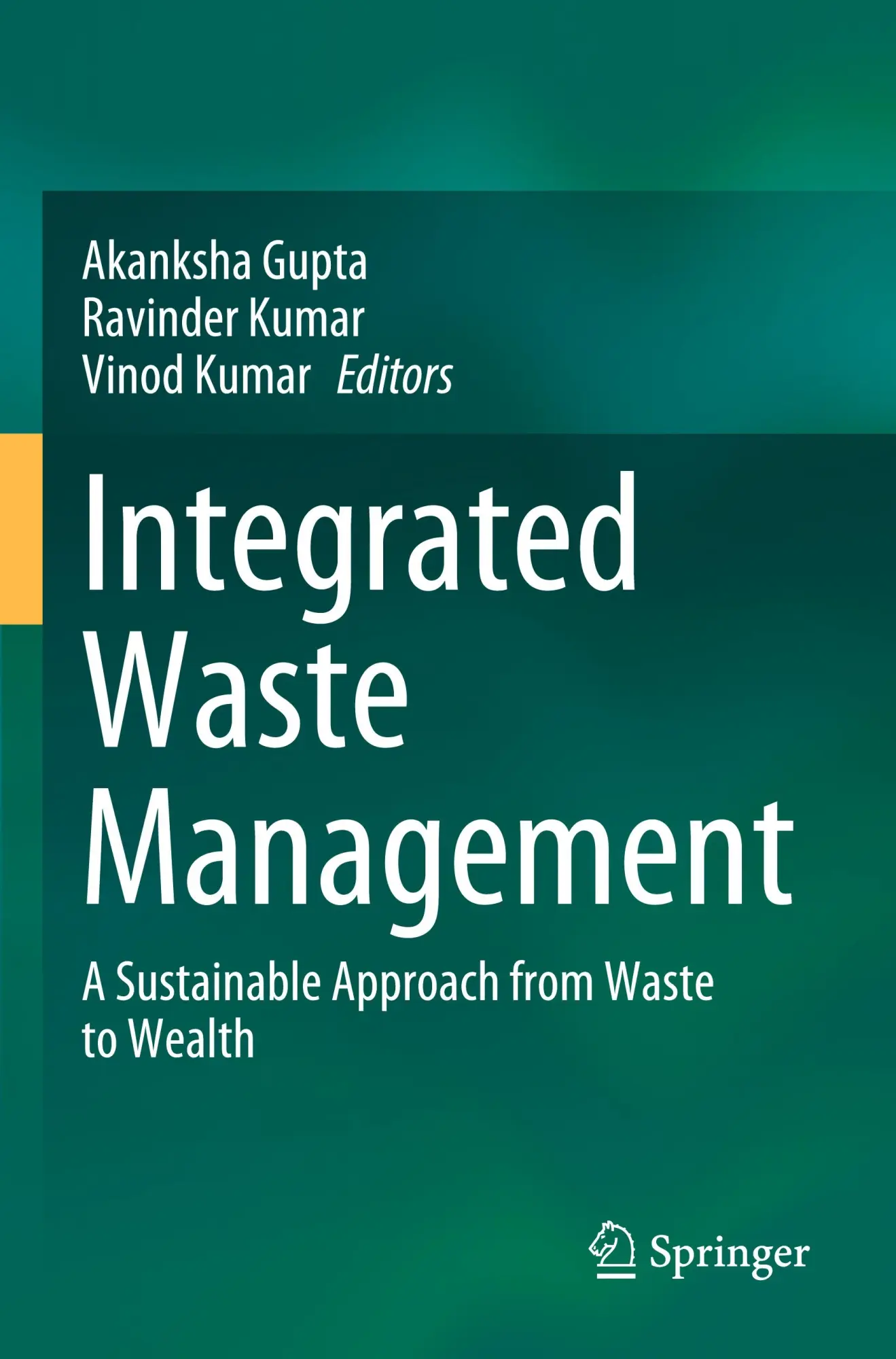 Cover: 9789819708253 | Integrated Waste Management | Akanksha Gupta (u. a.) | Taschenbuch