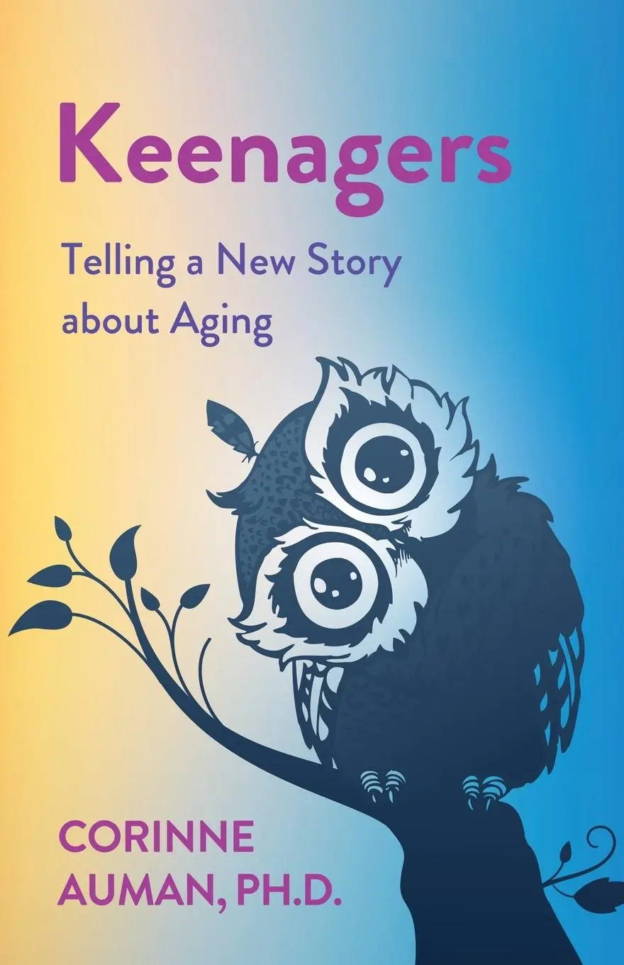 Cover: 9798889268253 | Keenagers | Telling a New Story about Aging | Corinne Auman | Buch