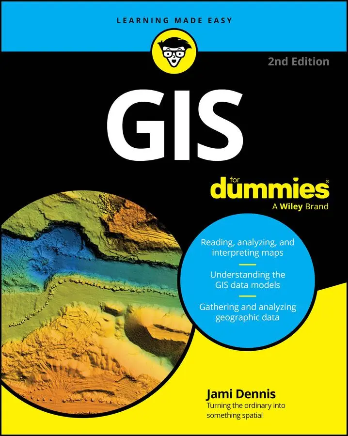 Cover: 9781394318353 | GIS For Dummies | Jami Dennis (u. a.) | Taschenbuch | Englisch | 2025