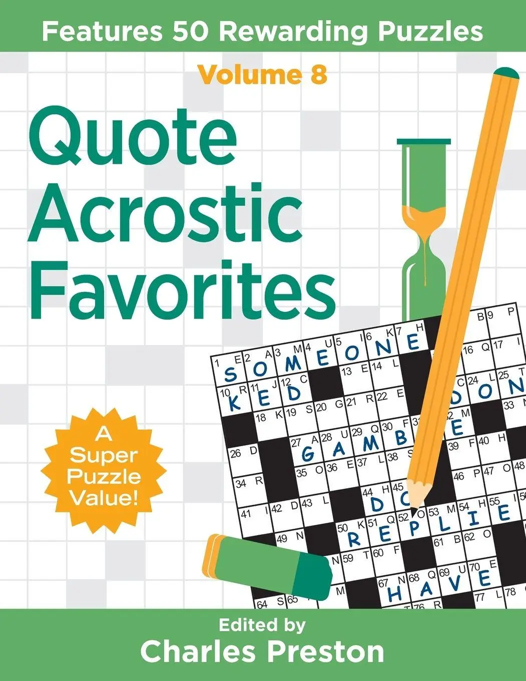 Cover: 9781734048353 | Quote Acrostic Favorites | Features 50 Rewarding Puzzles | Preston