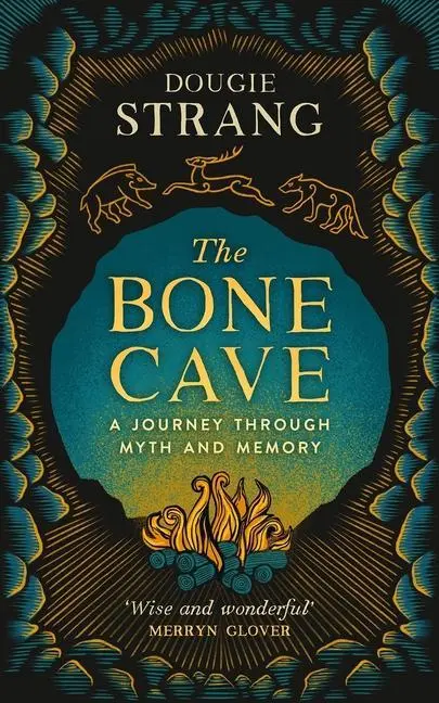 Cover: 9781780278353 | The Bone Cave | A Highland Journey Through Myth and Memory | Strang