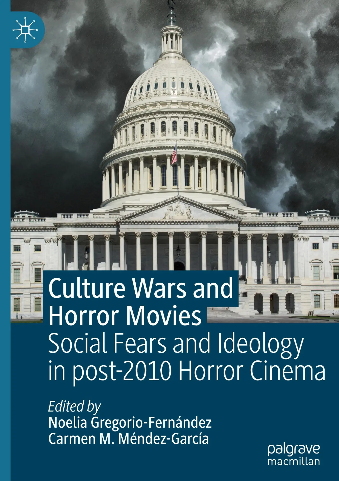 Cover: 9783031538353 | Culture Wars and Horror Movies | Carmen M. Méndez-García (u. a.) | xi