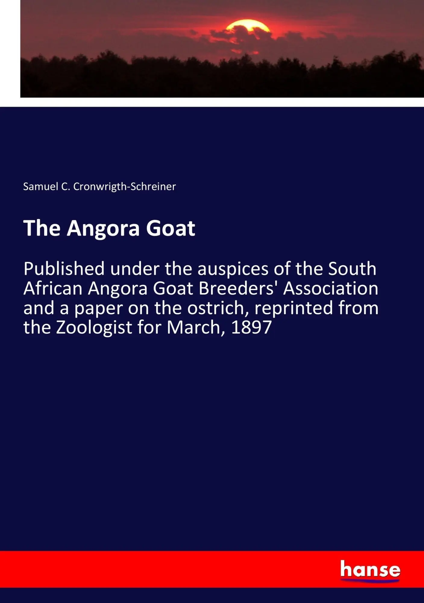 Cover: 9783337308353 | The Angora Goat | Samuel C. Cronwrigth-Schreiner | Taschenbuch | 2017