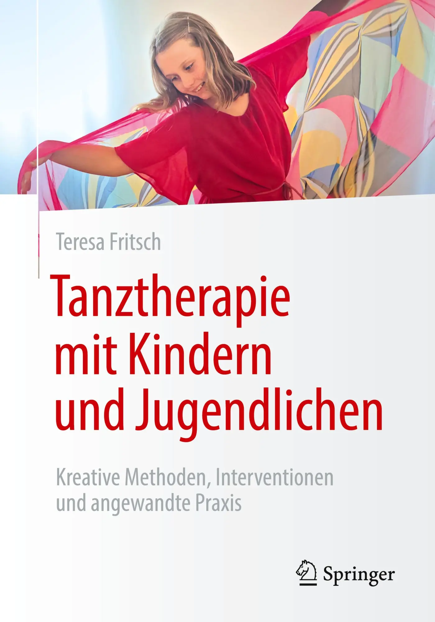Cover: 9783662718353 | Tanztherapie mit Kindern und Jugendlichen | Teresa Fritsch | Buch