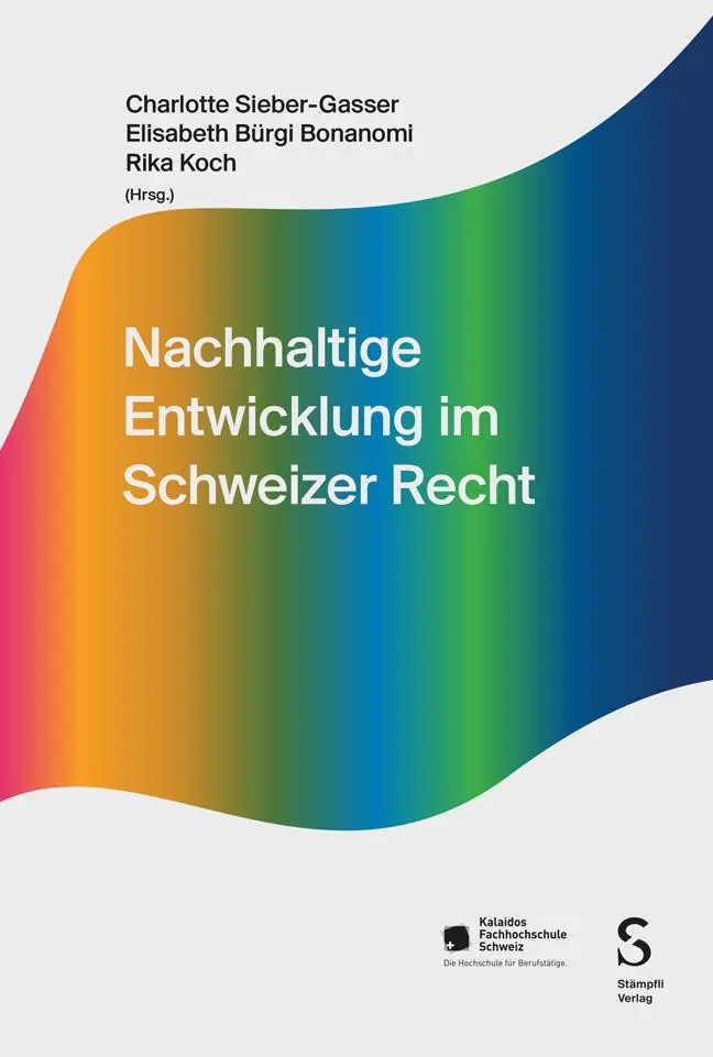 Cover: 9783727228353 | Nachhaltige Entwicklung im Schweizer Recht | Sieber-Gasser (u. a.)