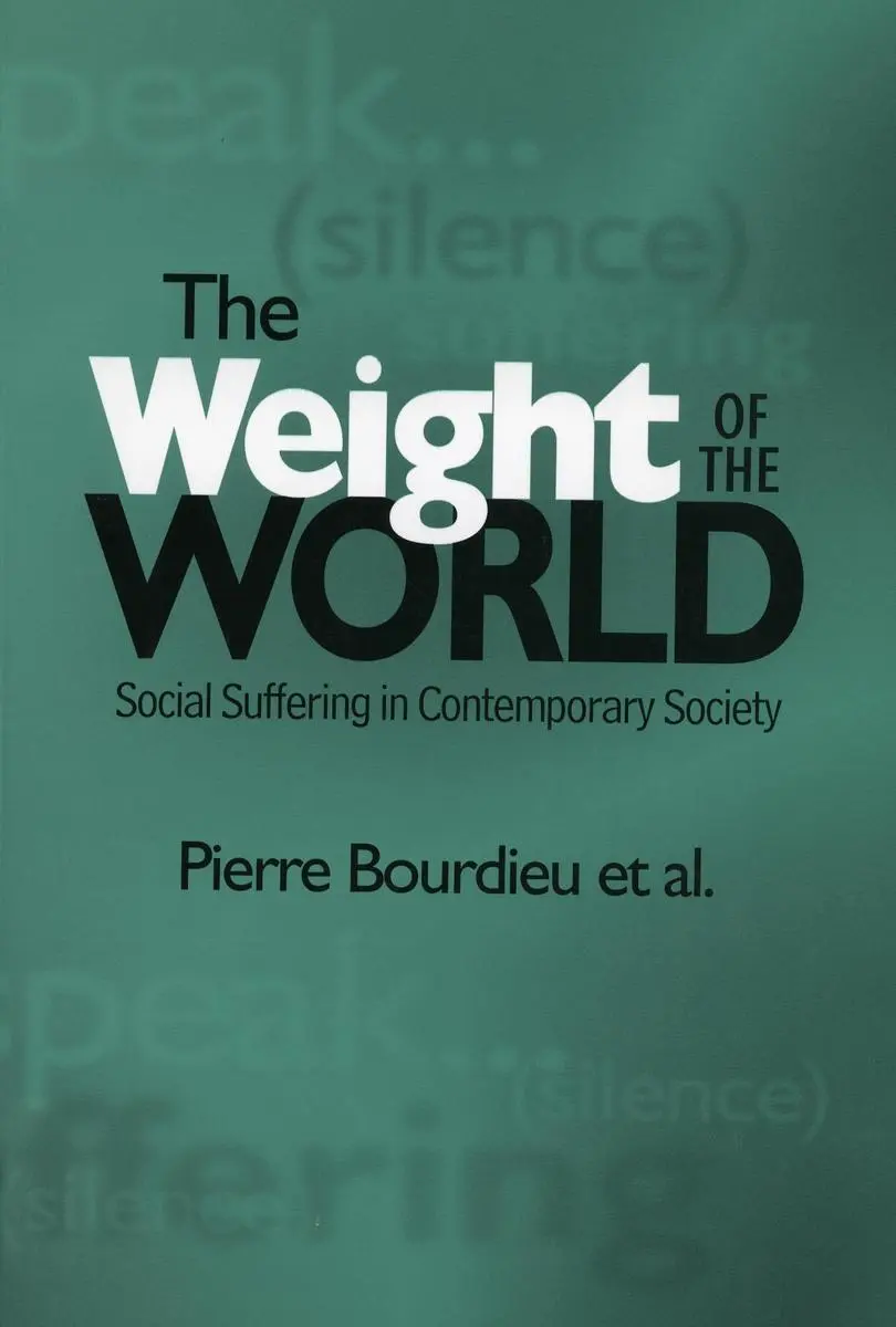 Cover: 9780804738453 | Weight of the World | Social Suffering in Contemporary Societies