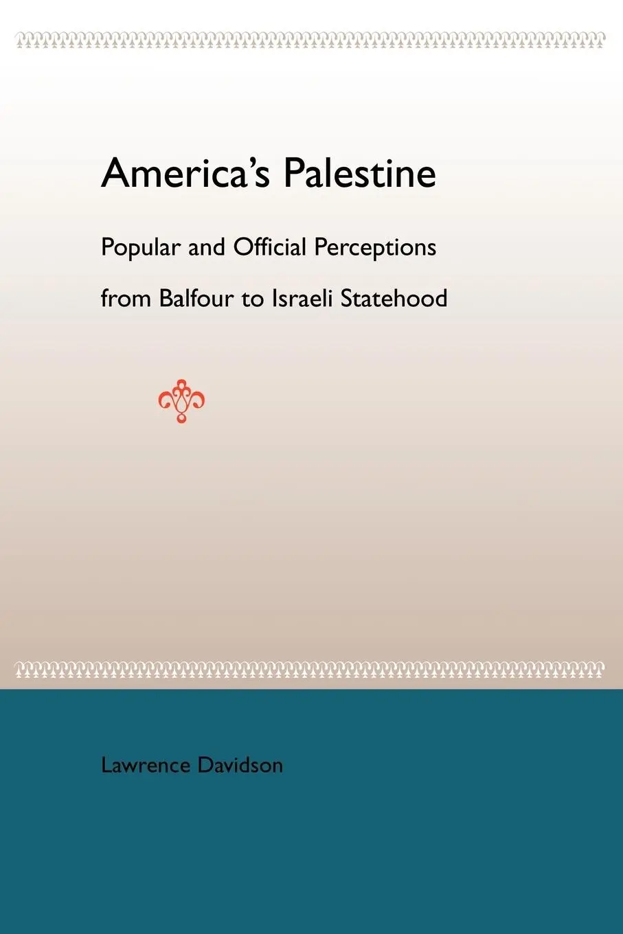 Cover: 9780813028453 | America's Palestine | Lawrence Davidson | Taschenbuch | Englisch