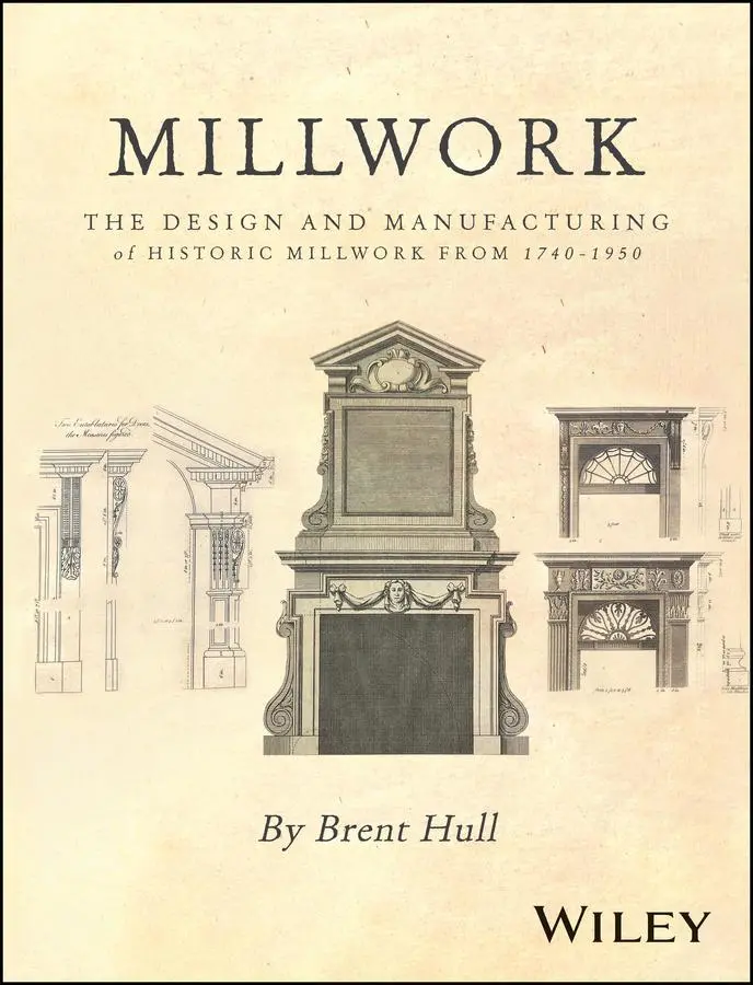 Cover: 9781394168453 | Millwork | Brent Hull | Buch | Einband - fest (Hardcover) | Englisch