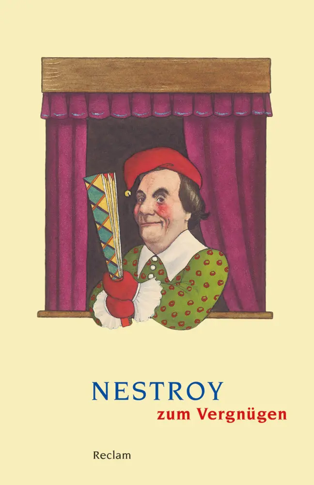 Cover: 9783150188453 | Nestroy zum Vergnügen | Johann Nestroy | Taschenbuch | 190 S. | 2012