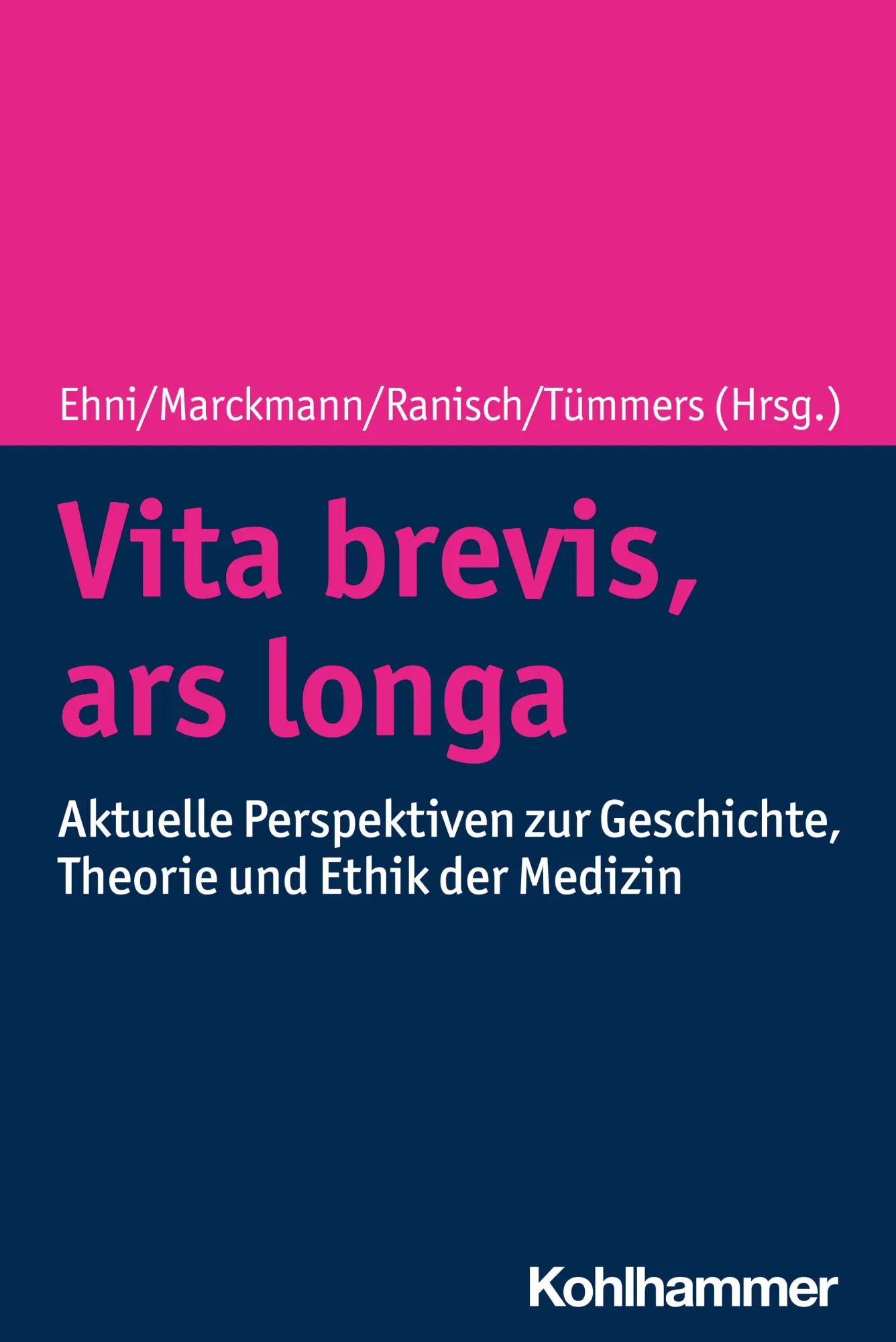 Cover: 9783170438453 | Vita brevis, ars longa | Hans-Jörg Ehni (u. a.) | Taschenbuch | 224 S.