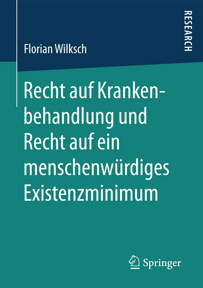 Cover: 9783658158453 | Recht auf Krankenbehandlung und Recht auf ein menschenwürdiges...