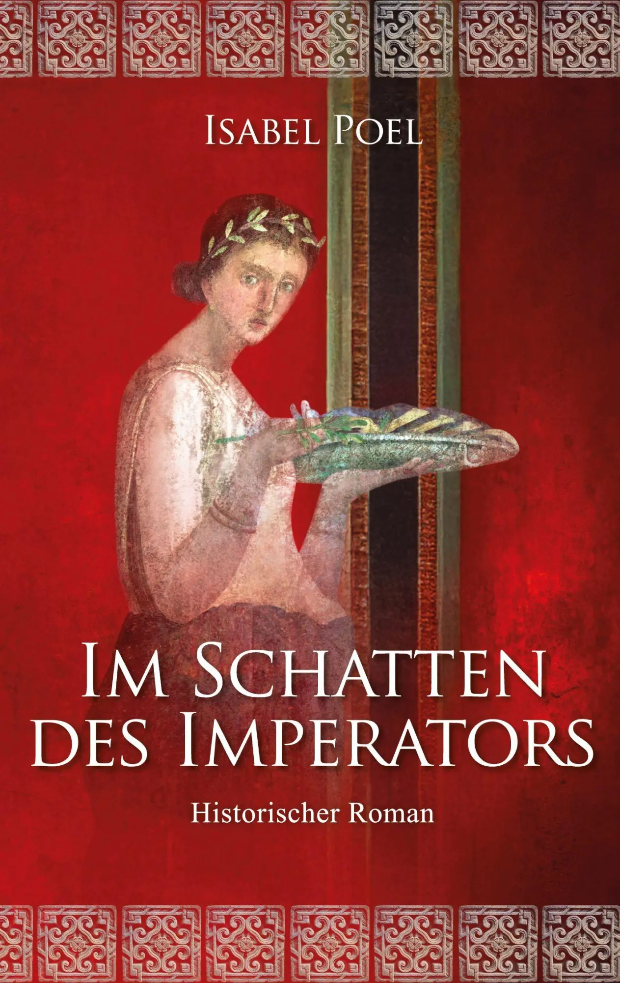 Cover: 9783695168453 | Im Schatten des Imperators | Historischer Roman | Isabel Poel | Buch