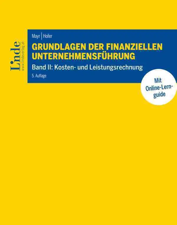 Cover: 9783707348453 | Grundlagen der finanziellen Unternehmensführung, Band II | Taschenbuch