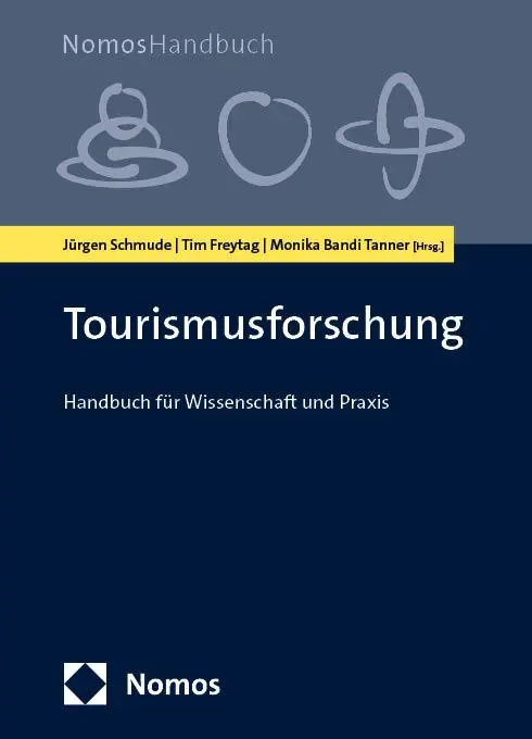 Cover: 9783848788453 | Tourismusforschung | Handbuch für Wissenschaft und Praxis | Buch