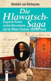 Cover: 9783850288453 | Die Hlawatsch-Saga | Reinildis van Ditzhuyzen | Taschenbuch | Deutsch