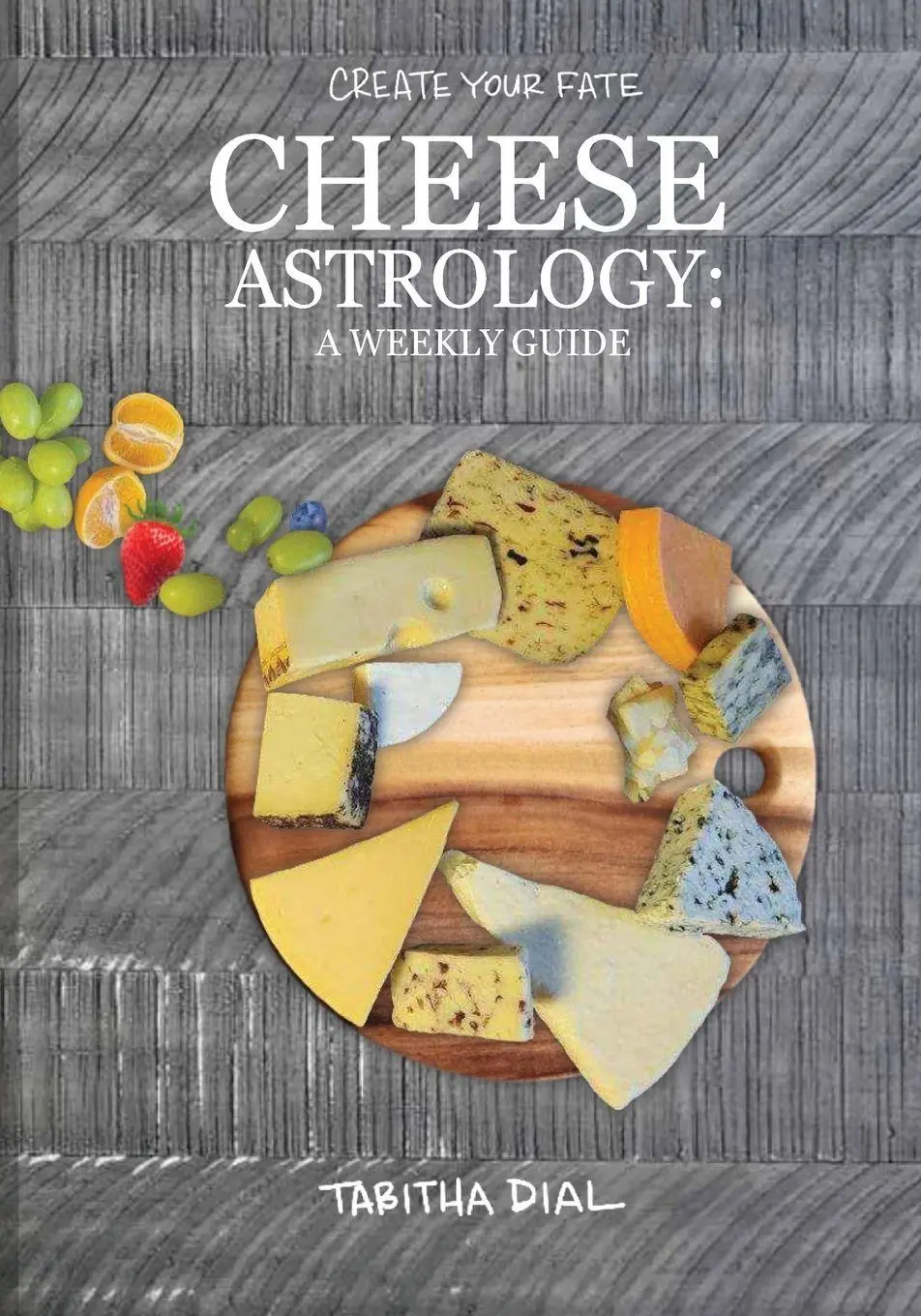 Cover: 9798218608453 | Cheese Astrology | A Weekly Guide | Tabitha Dial | Taschenbuch | 2025