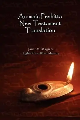 Cover: 9780982008553 | Aramaic Peshitta New Testament Translation - Paperback Version | Buch