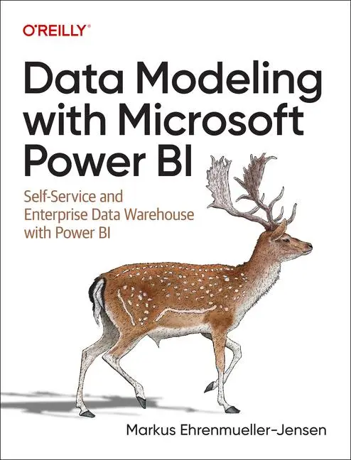 Cover: 9781098148553 | Data Modeling with Microsoft Power BI | Markus Ehrenmueller-Jensen Cover: 9781098148553 | Data Modeling with Microsoft Power BI | Markus Ehrenmueller-Jensen