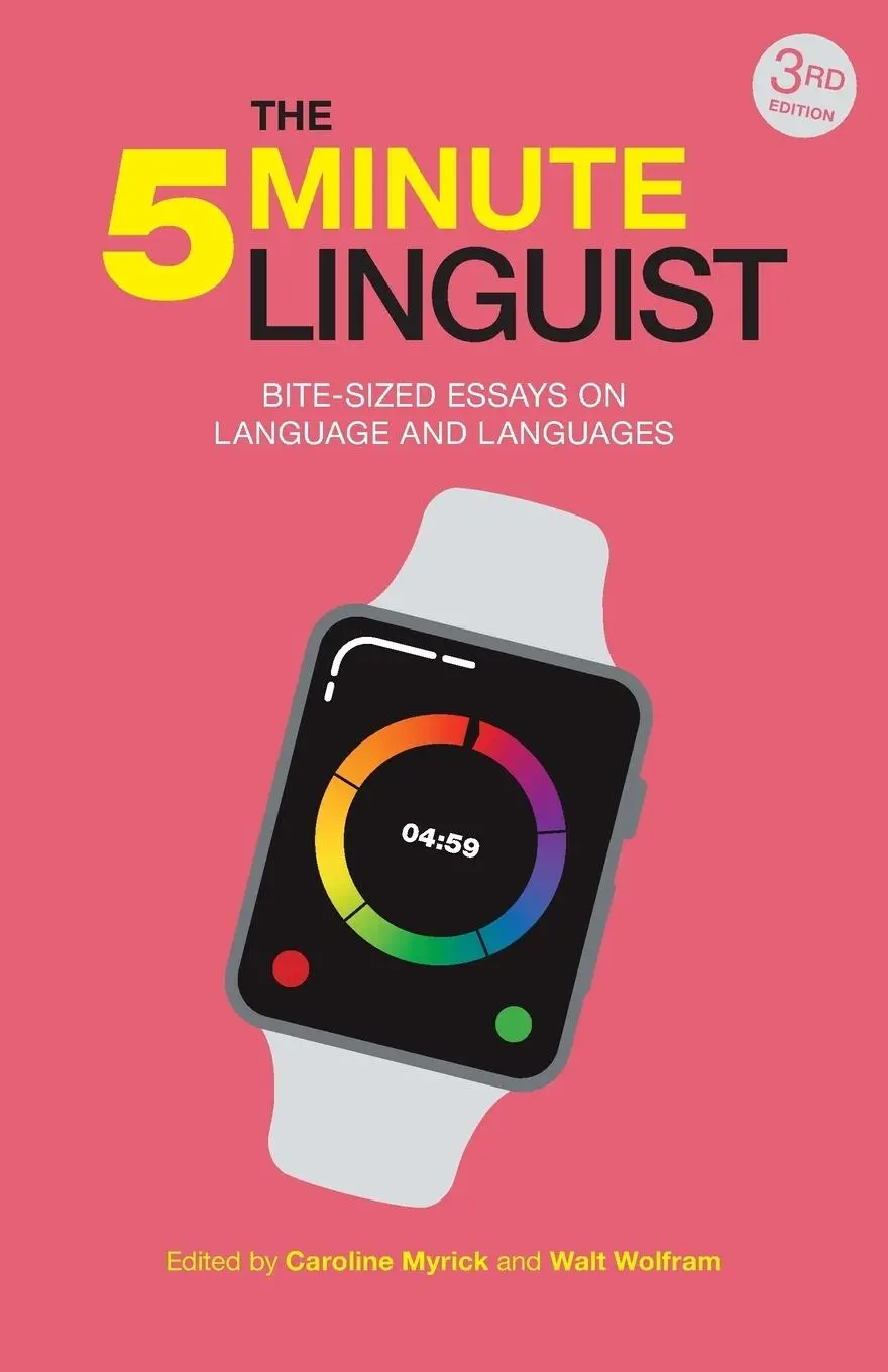 Cover: 9781781798553 | The 5-Minute Linguist | Bite-Sized Essays on Language and Languages
